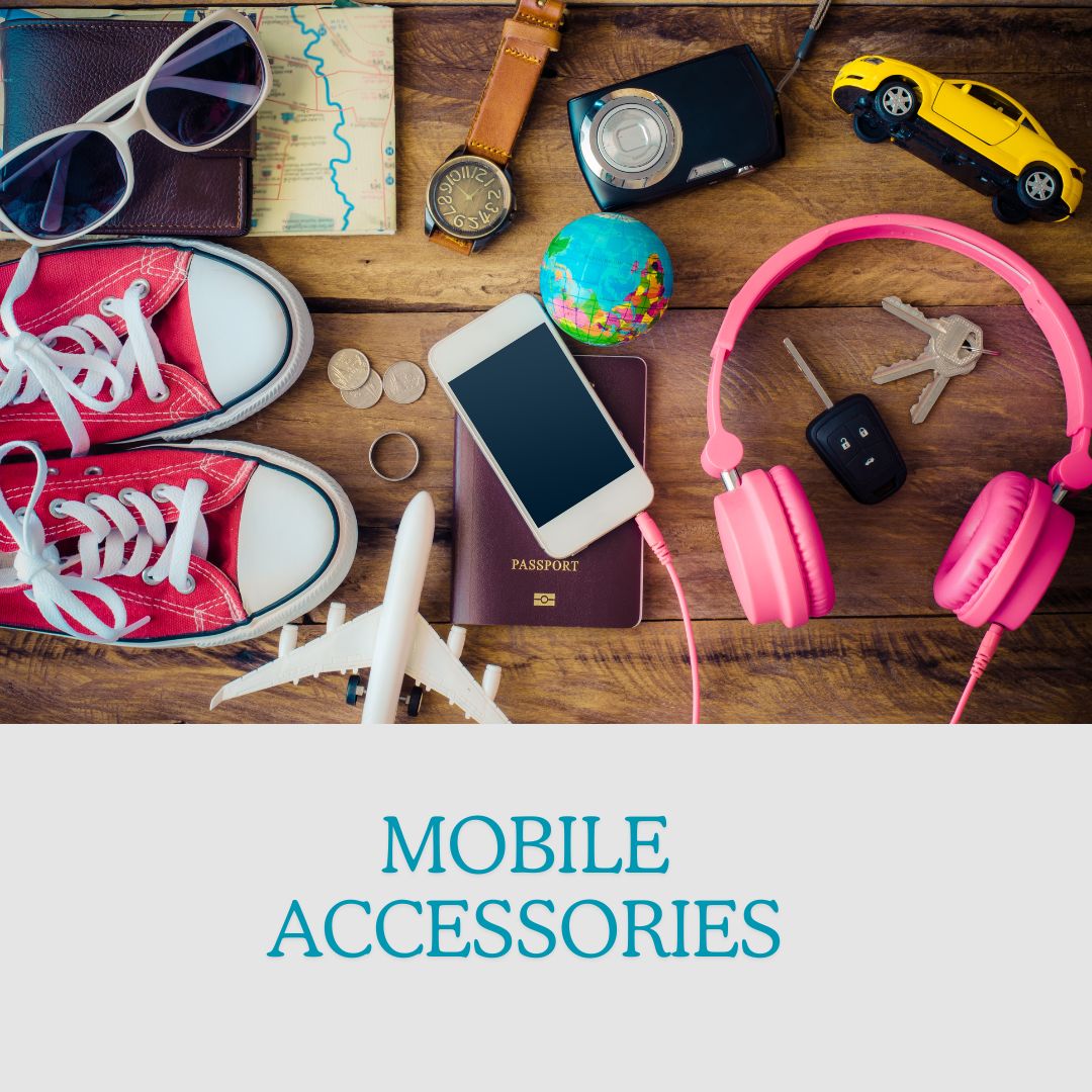 Mobile Accessories